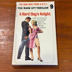 A Hard Days Knight By Ted Mark Spy Thriller #9 Paperback Book